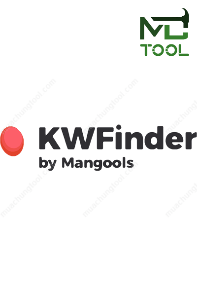 Mua Chung Tool 
KW Finder Premium